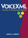 VoiceXML: Introduction to Developing Sound Applications